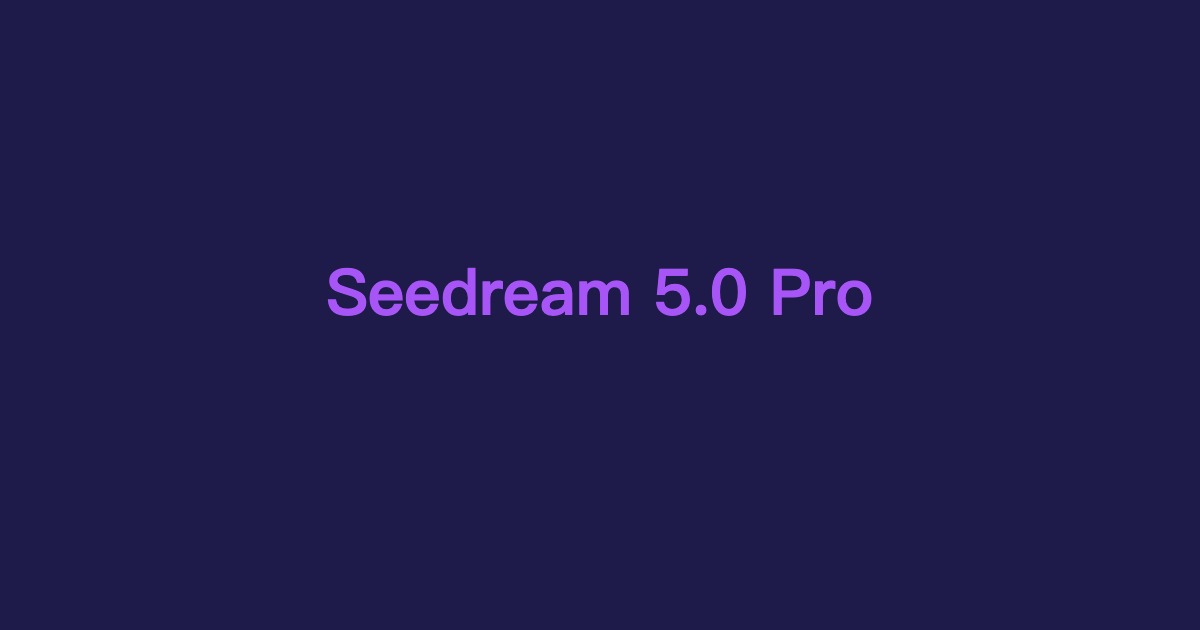 Seedream 5.0 Pro screenshot